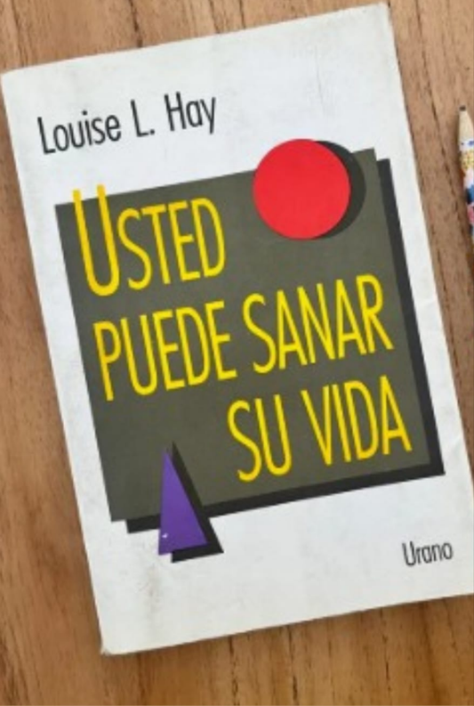 "Sana Tu Vida con Louise Hay" Libro Bestseller de Desarrollo Personal